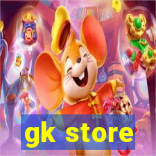 gk store